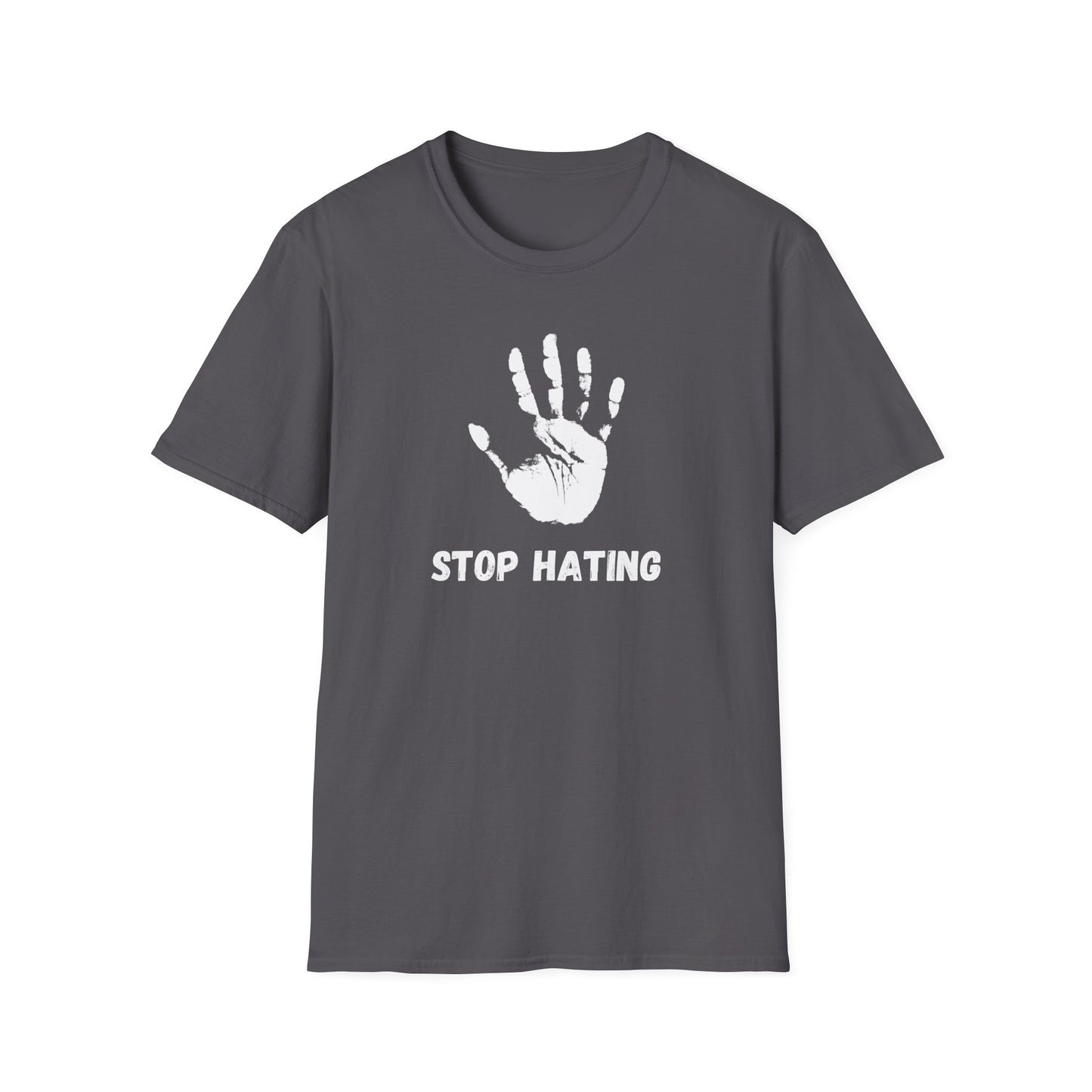 Stop Hating T-Shirt