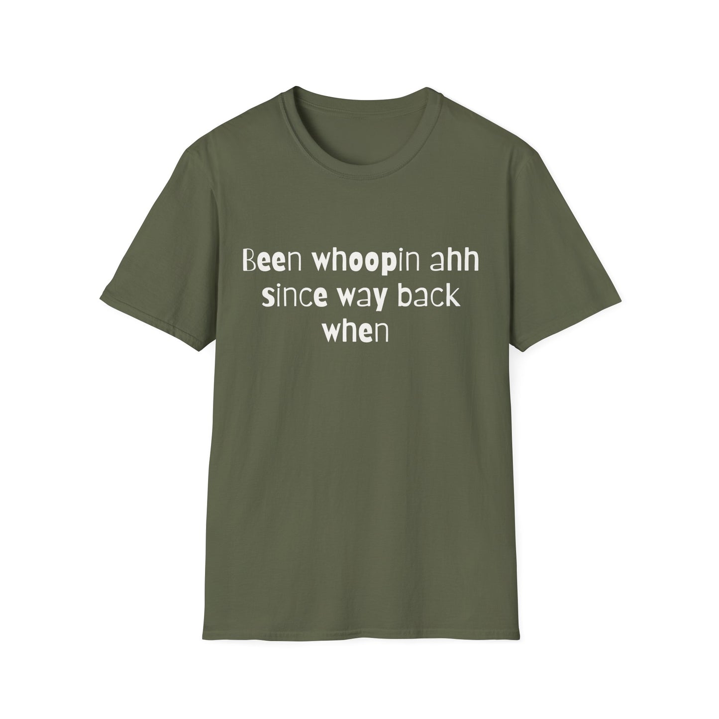 Been Whoopin Ahh T-Shirt