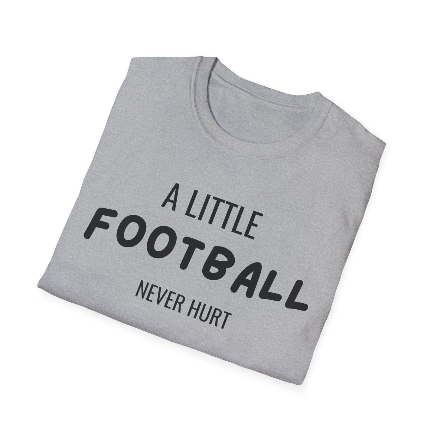 Football Never Hurt T-Shirt