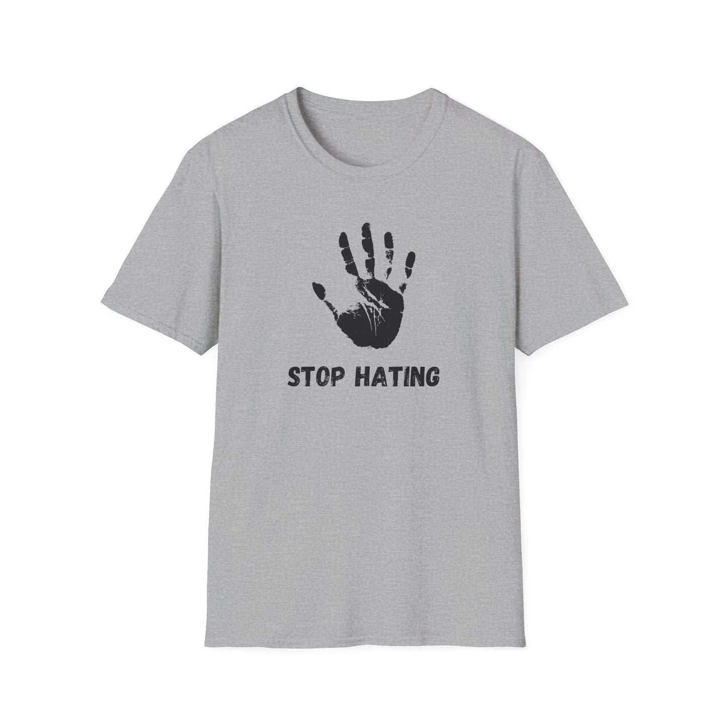 Stop Hating T-Shirt