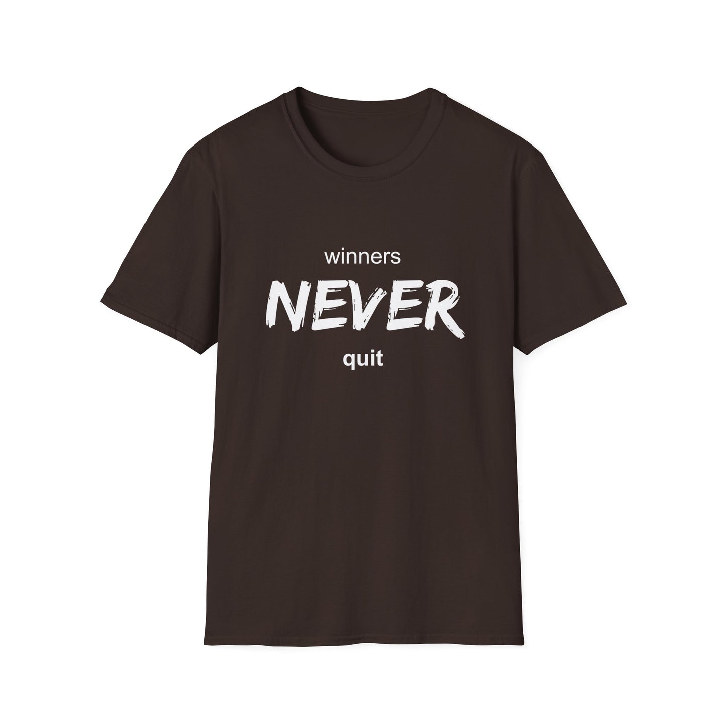 winners NEVER quit T-Shirt
