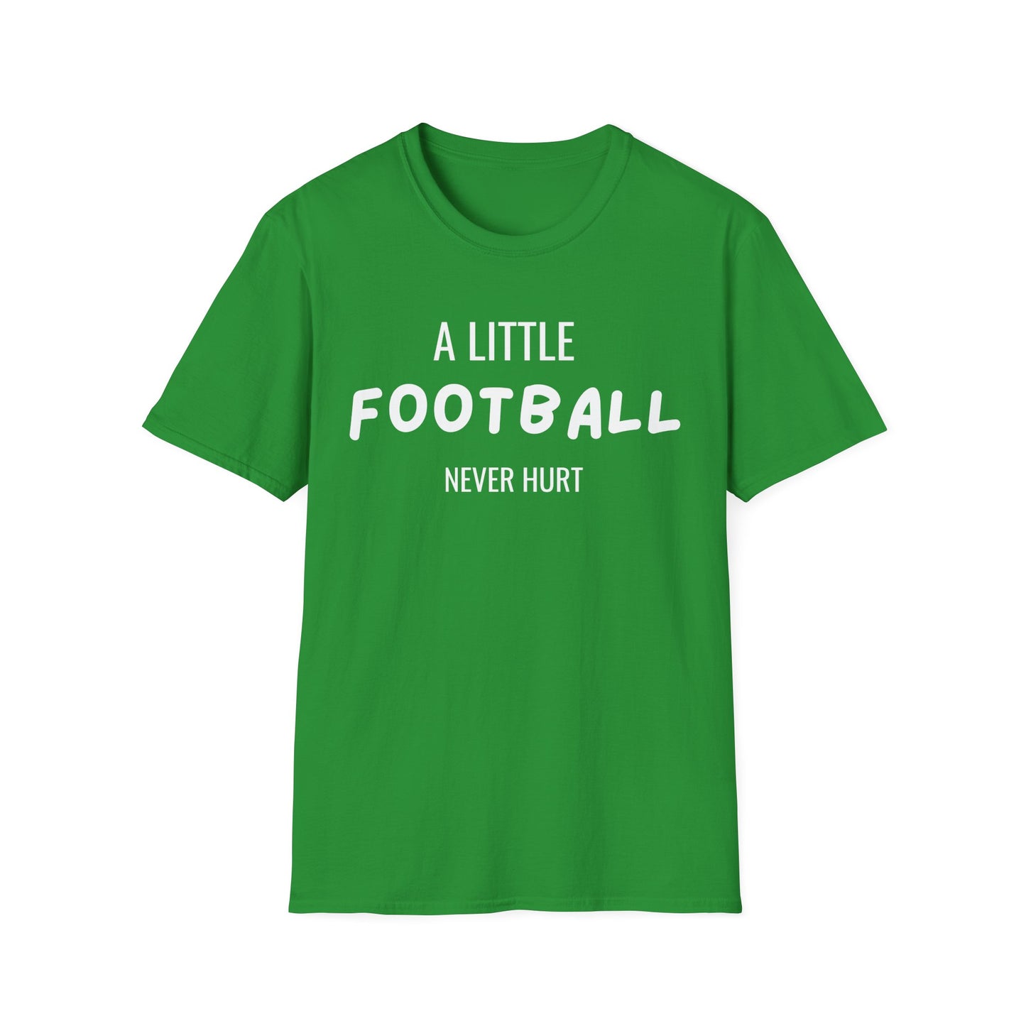 Football Never Hurt T-Shirt