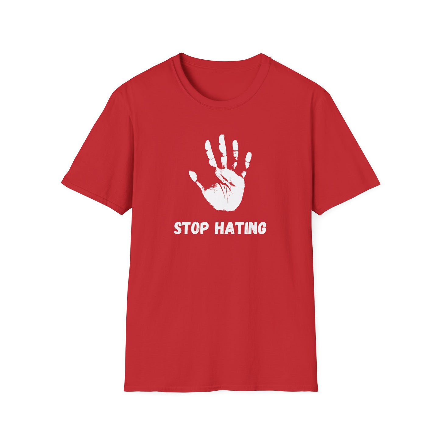Stop Hating T-Shirt