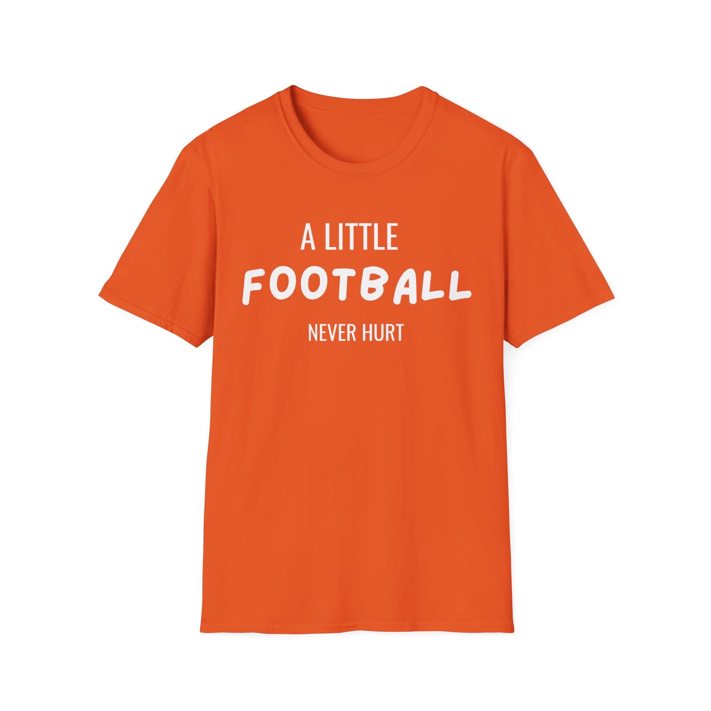 Football Never Hurt T-Shirt
