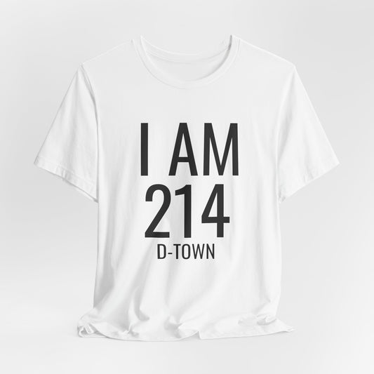I AM 214 D-Town T-Shirt