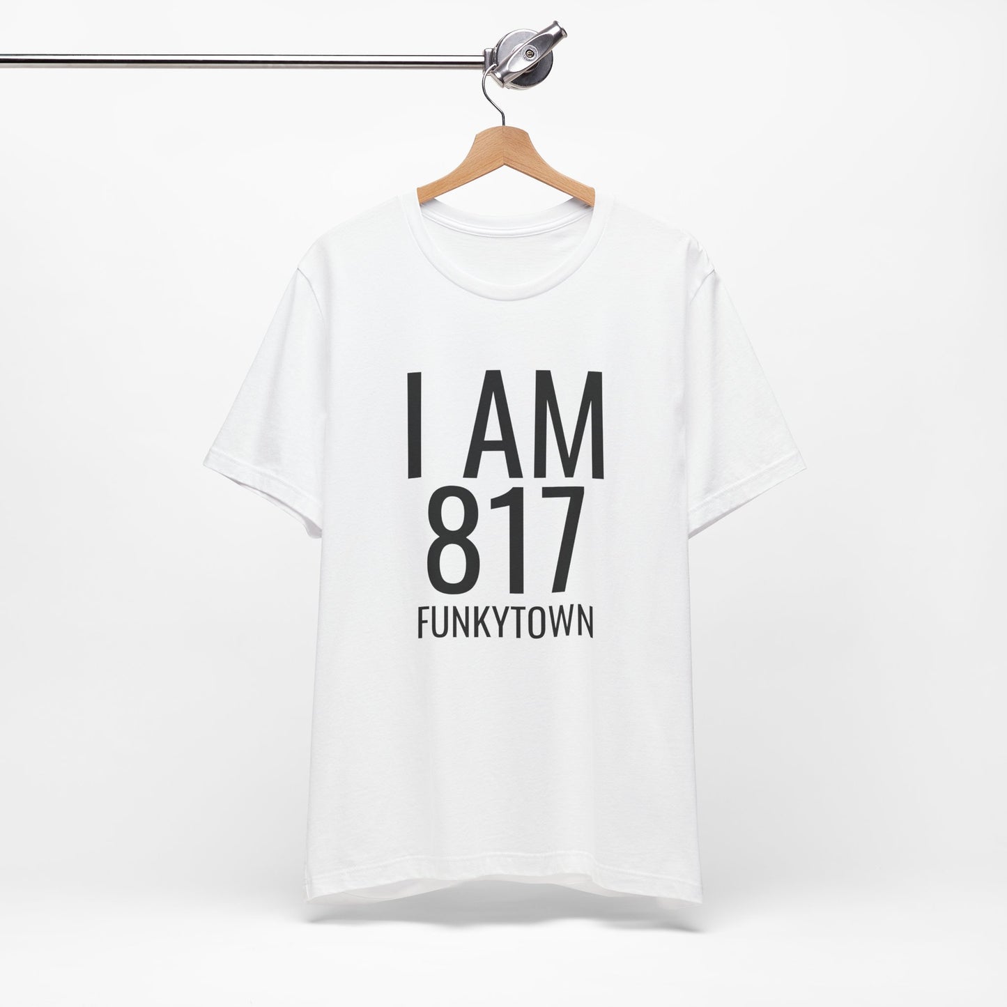 I AM 817 Funkytown T-Shirt