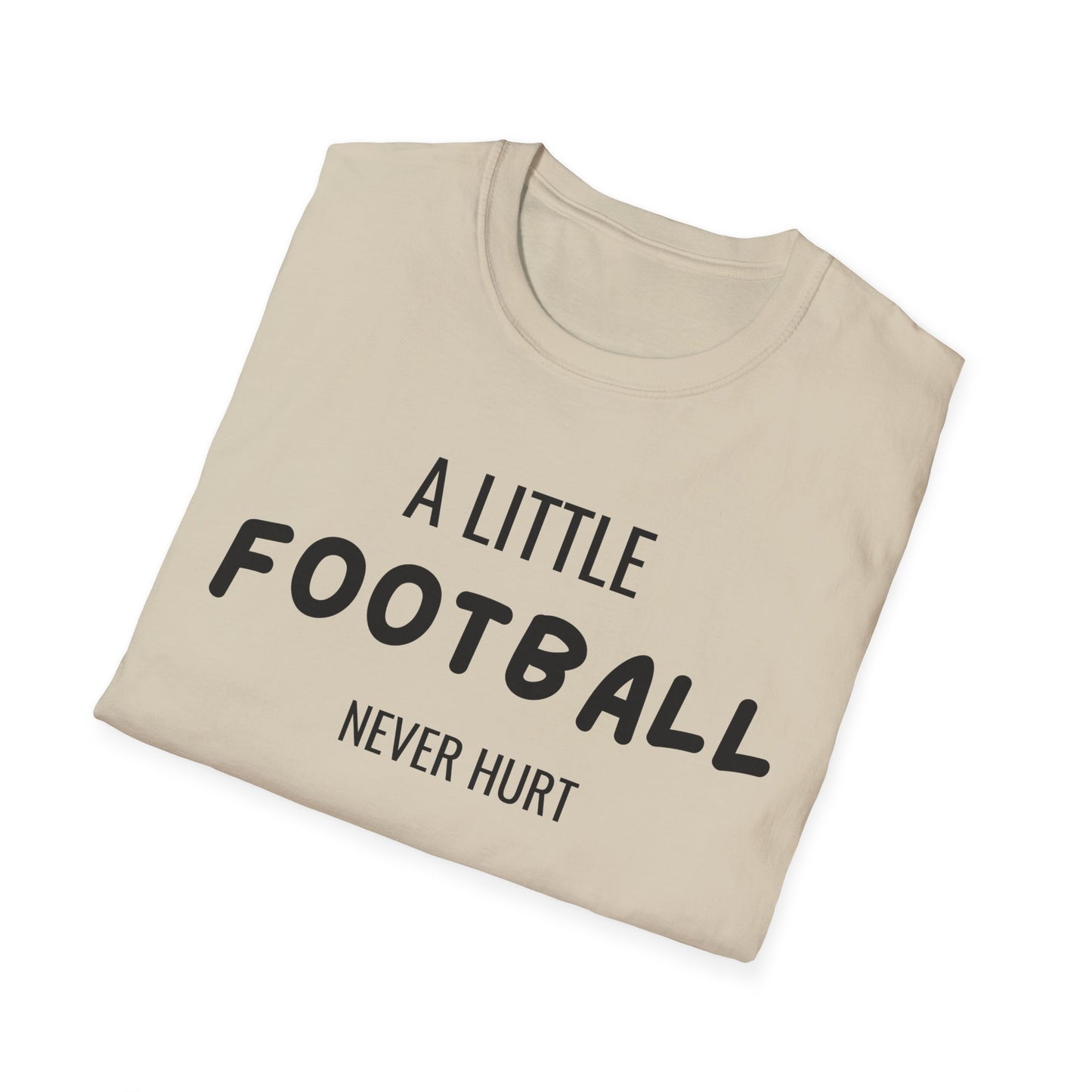 Football Never Hurt T-Shirt