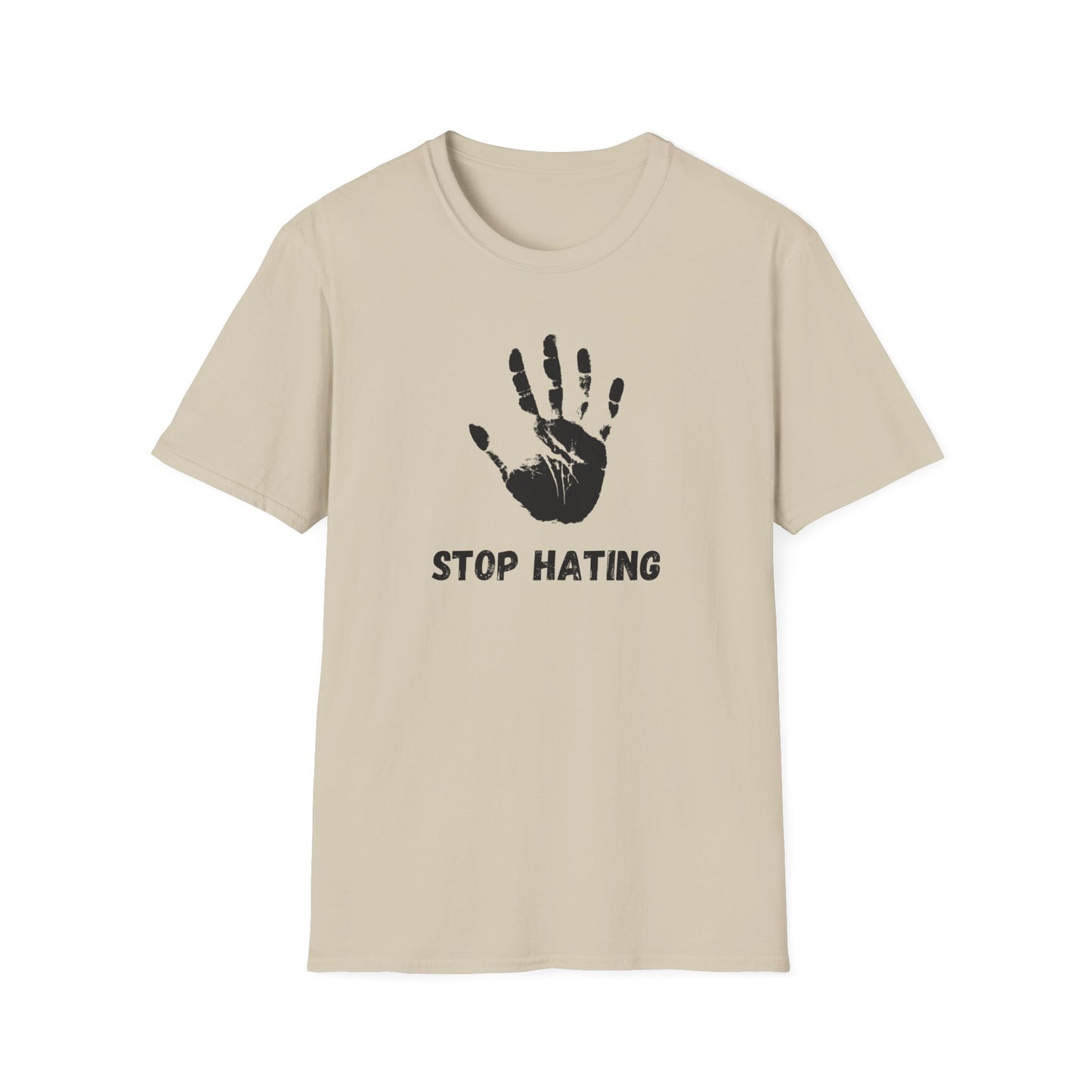Stop Hating T-Shirt
