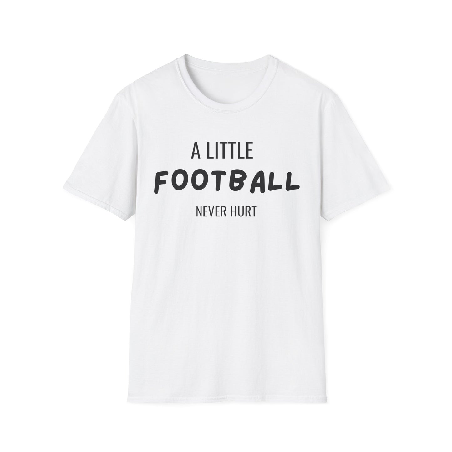 Football Never Hurt T-Shirt