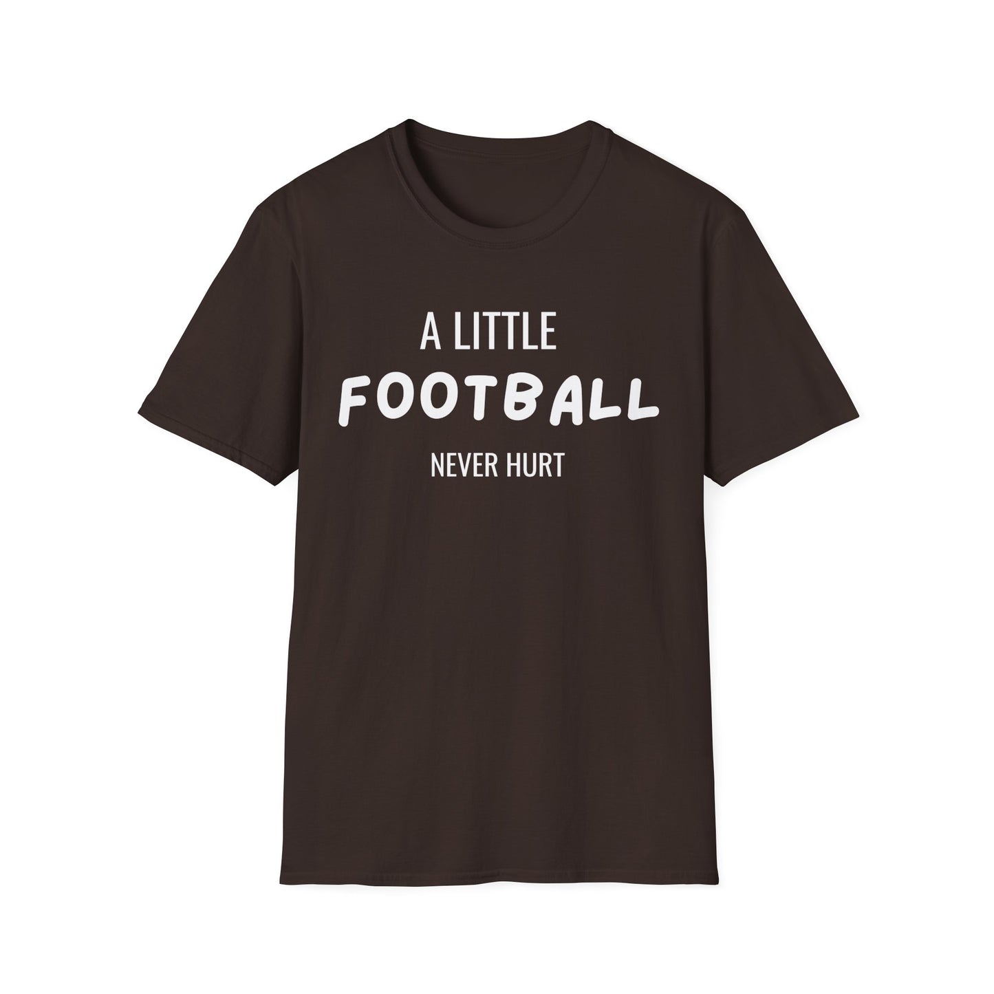 Football Never Hurt T-Shirt