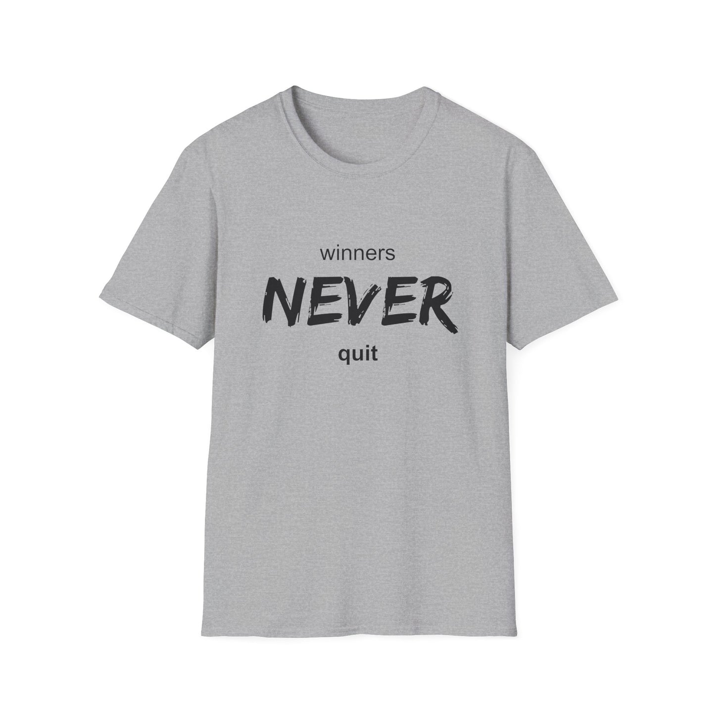 winners NEVER quit T-Shirt