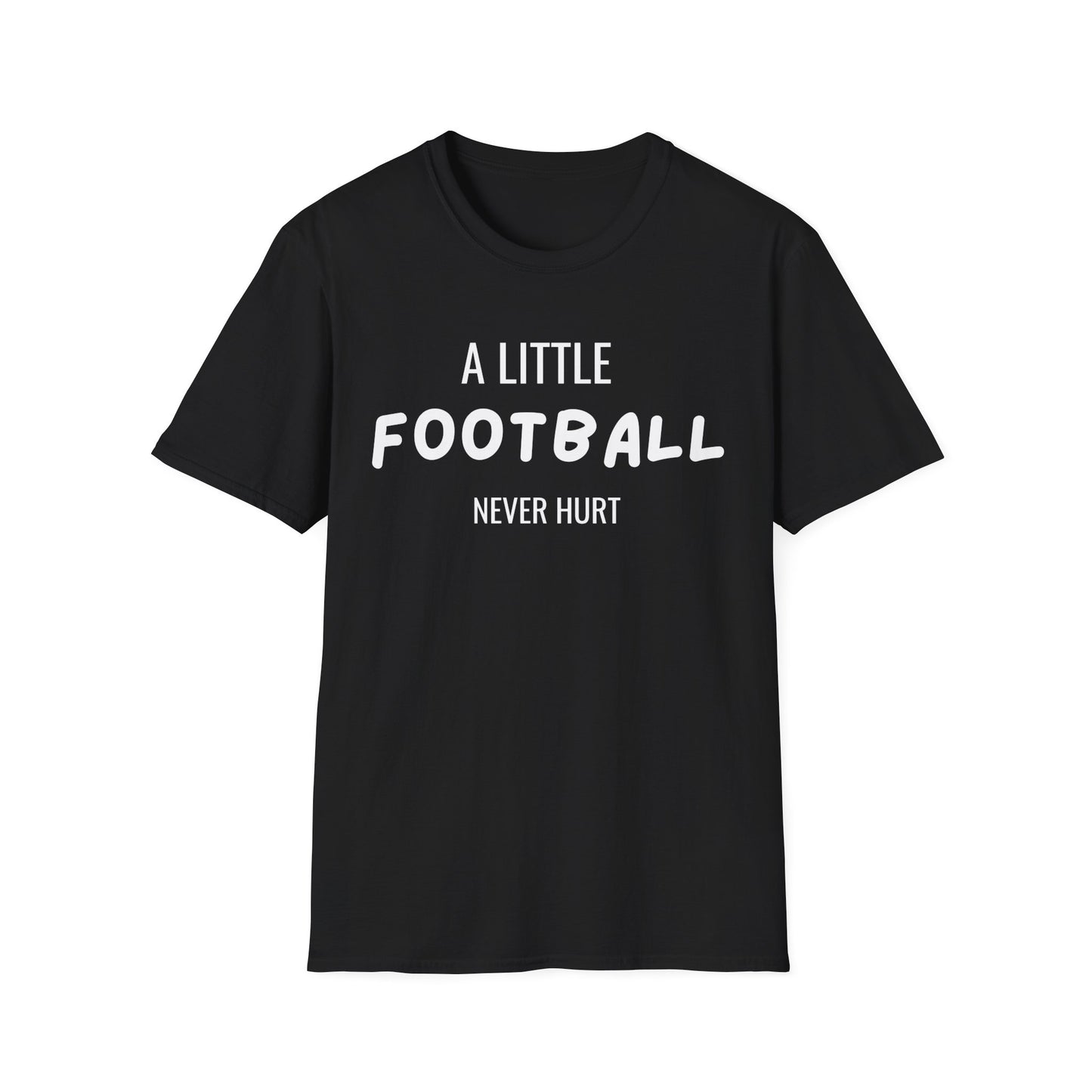 Football Never Hurt T-Shirt