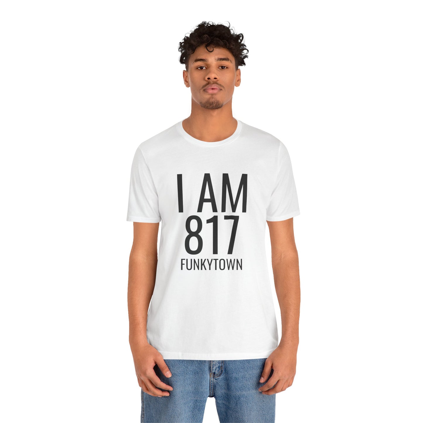 I AM 817 Funkytown T-Shirt