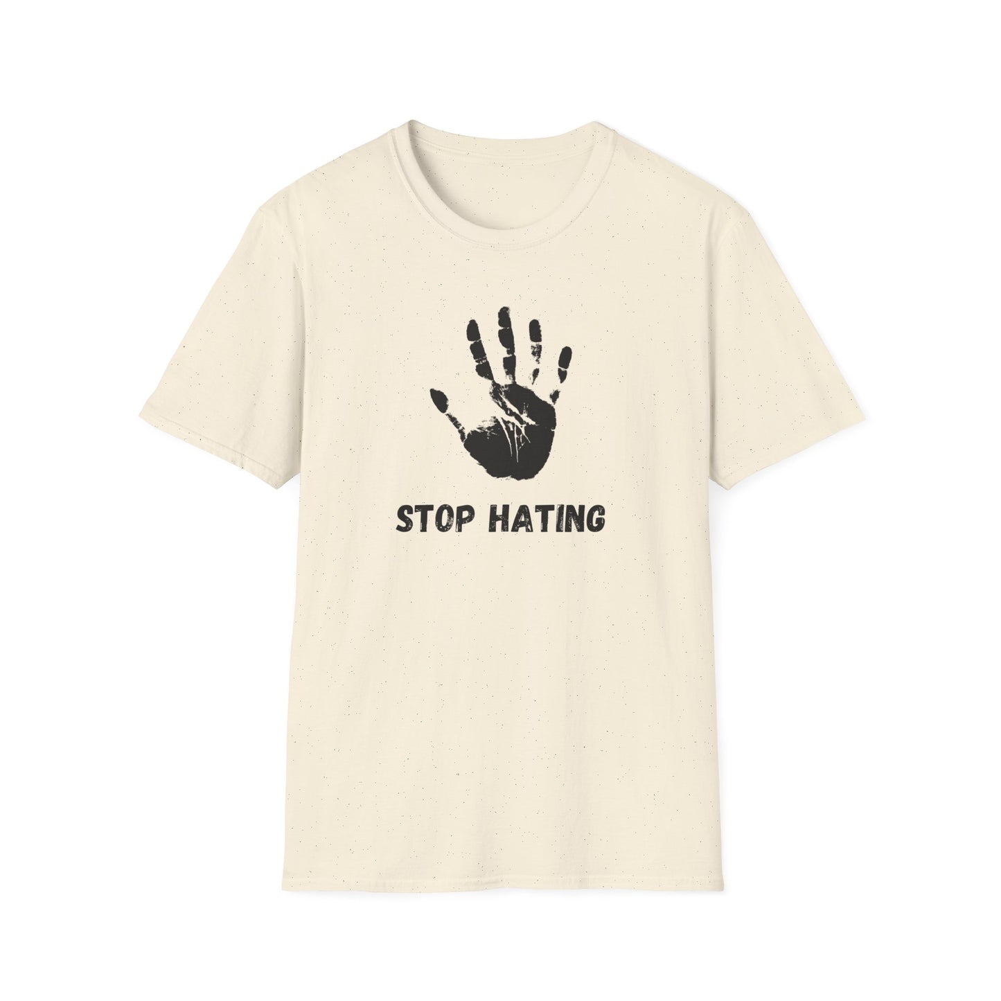 Stop Hating T-Shirt
