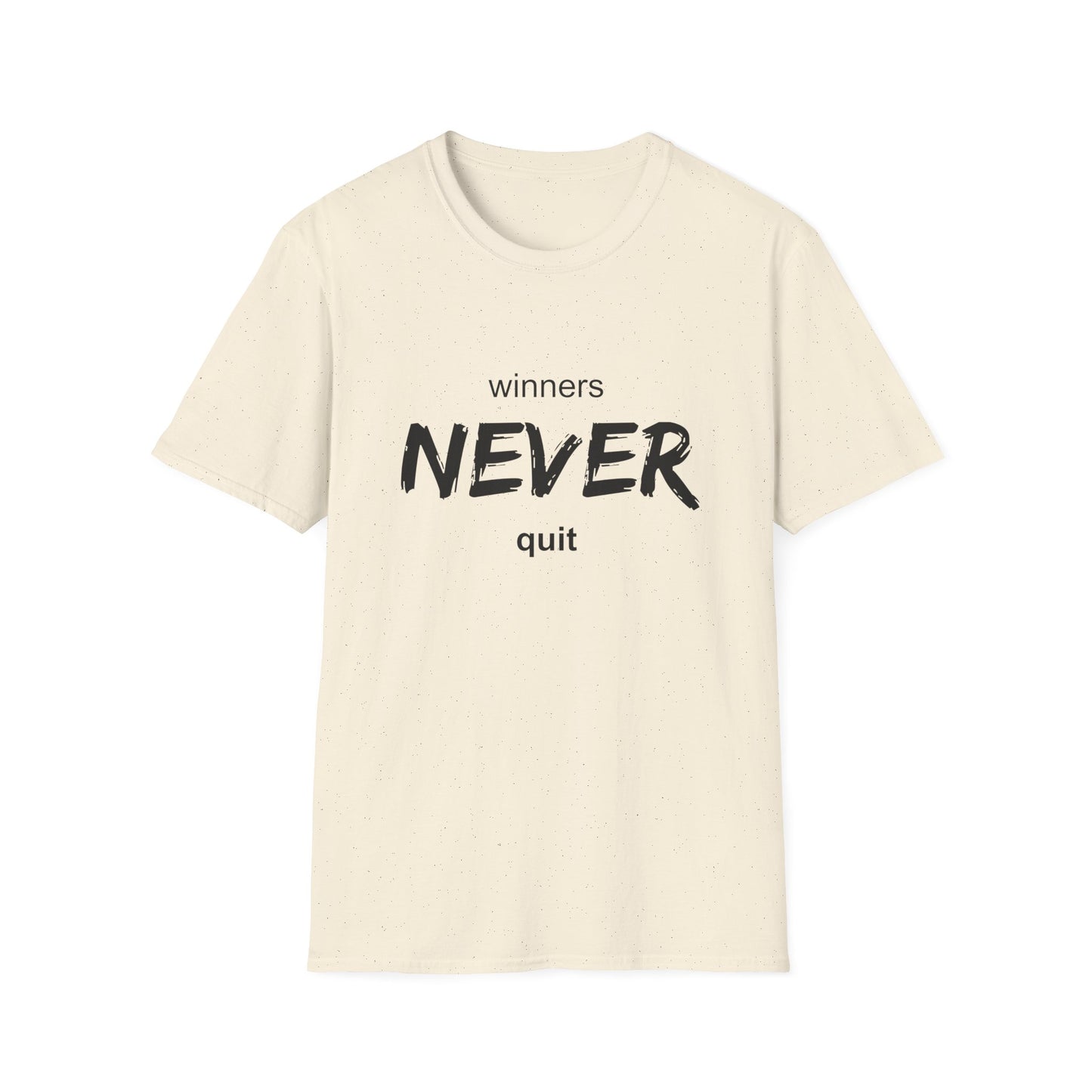 winners NEVER quit T-Shirt
