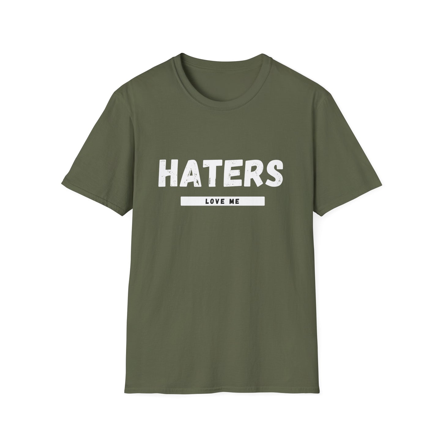 Haters Love Me T-Shirt