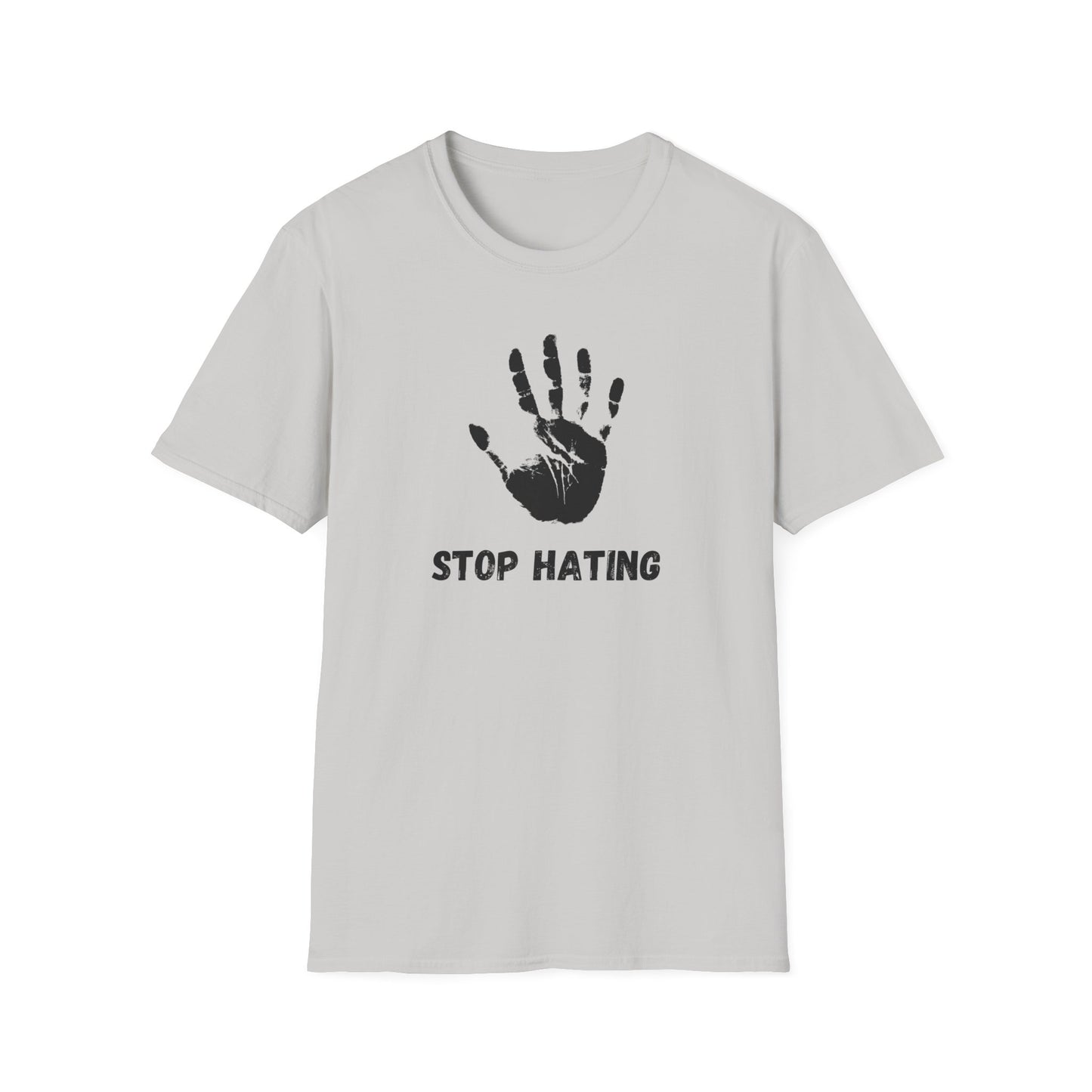 Stop Hating T-Shirt